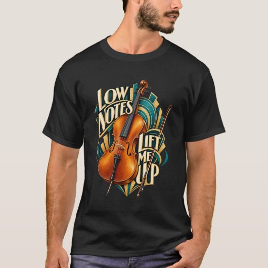チェロの低音が私を励ます Tシャツ (正面)