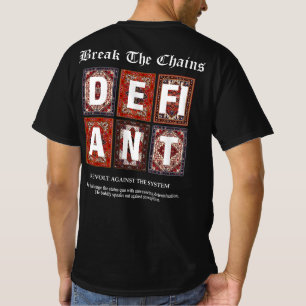 チェーンを壊す – 挑戦的革命 Tシャツ