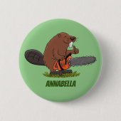 チェーンソーおもしろいガのユーモアを持つビーバー 缶バッジ (正面)