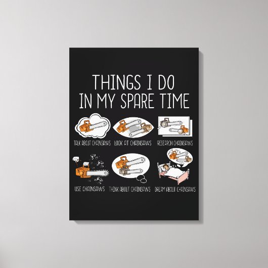 チェーンソーのギフト男性木工職人ランバージャックArborist キャンバスプリント (正面)