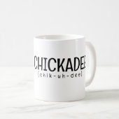 チカディー [chik-uh-dee] コーヒーマグカップ (正面右)