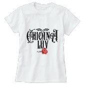 チカーナ・ラブTシャツ Tシャツ