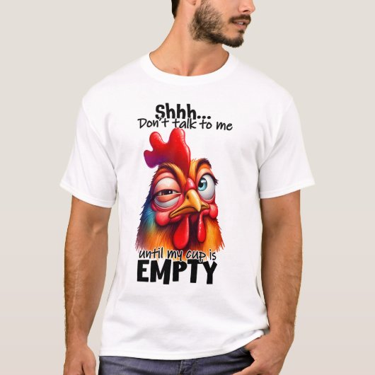 チキンおもしろいコーヒー中毒者 Tシャツ (正面)