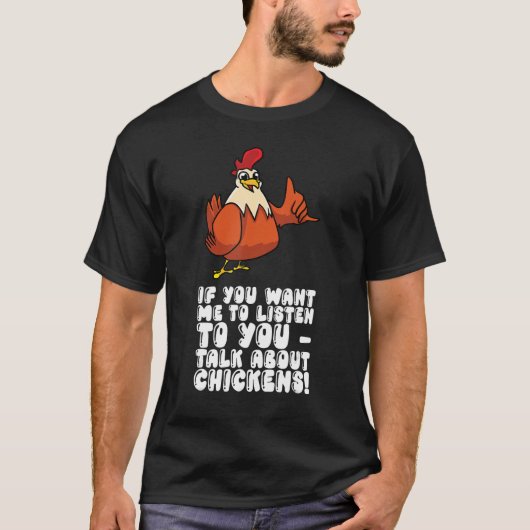 チキンもしの話聞をして欲しい Tシャツ (正面)