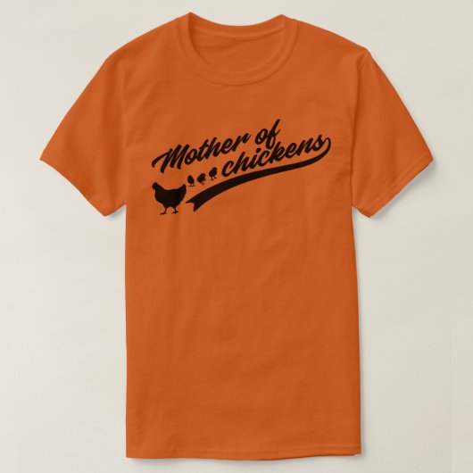 チキンギフトおもしろいチキンママの母 Tシャツ (デザイン正面)