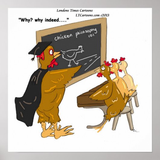 チキンクロッシングロード哲学101おもしろいポスター ポスター (正面)