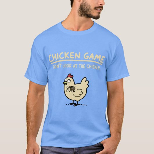 チキンゲームが面白い Tシャツ (正面)