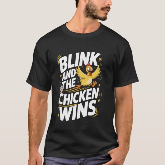 チキンゲーム 目を閉じてチキンの勝ち Tシャツ (正面)
