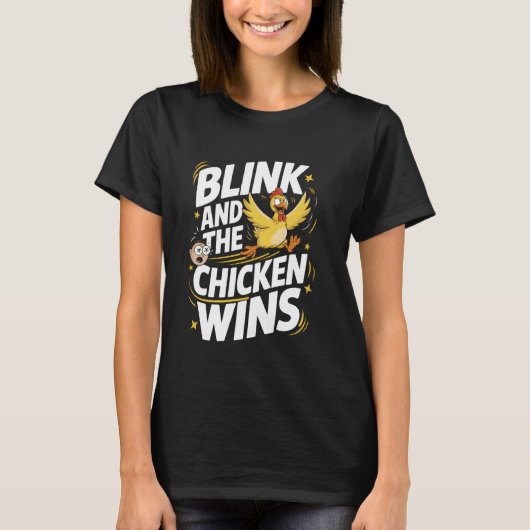 チキンゲーム 目を閉じてチキンの勝ち Tシャツ (正面)