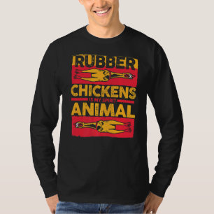 チキンゴムトイラバーチキンは私の精神A Tシャツ