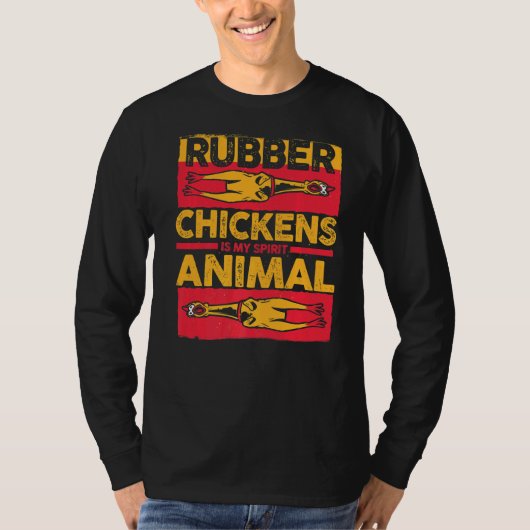 チキンゴムトイラバーチキンは私の精神A Tシャツ (正面)