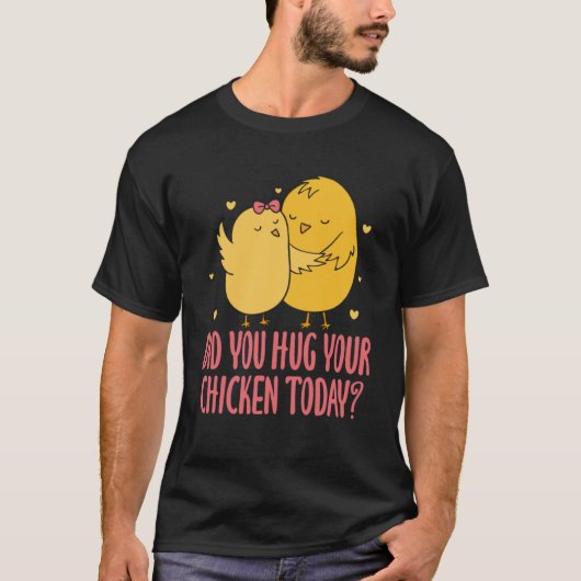 チキンシック農家農業ハグしたシック Tシャツ (正面)