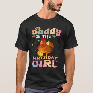 チキンダディーオブザ誕生日ガールチキンパパBir Tシャツ