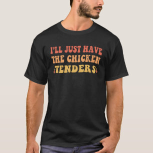チキンテンダーをください 引用ニワトリ Tシャツ