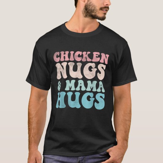 チキンナグ&ママハグズトドラーナゲットグルメ Tシャツ (正面)