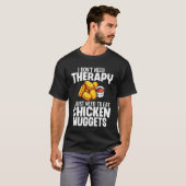チキンナゲットさえ食べればいい Tシャツ (正面フル)