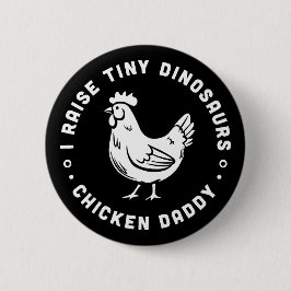 チキンパパおもしろい引用文小さな恐竜を育てる 缶バッジ
