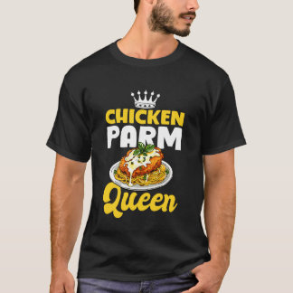 チキンパルミジャーナ女王愛好家 Tシャツ