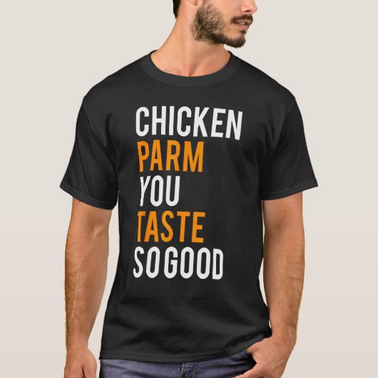 チキンパルミジャーナ美味しいよ面白いシャツ Tシャツ (正面)