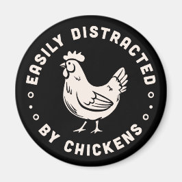 チキン好きの引用文は簡単に鶏に気を散らす マグネット