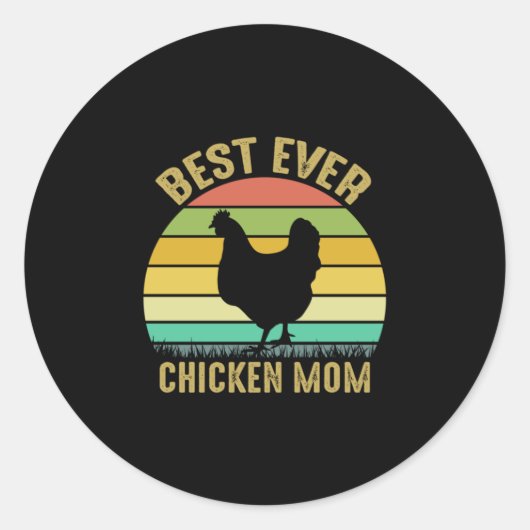 チキン好き | Ever 最高の Chicken Mom ラウンドシール (正面)