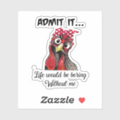 チキン私がいないと退屈な人生を認める シール (シート)