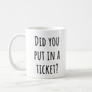 チケットは? – テックおもしろいサポート コーヒーマグカップ