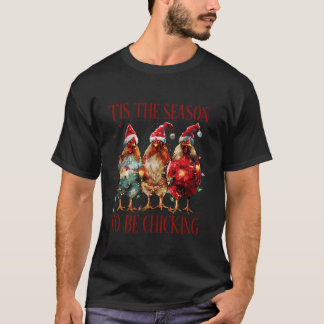 チッキングチキンサンタハットリになるシーズン Tシャツ