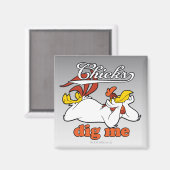 チックスが私を掘る マグネット (正面/裏面)