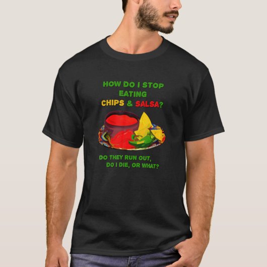 チップスストップ食べ物の方法 Tシャツ (正面)