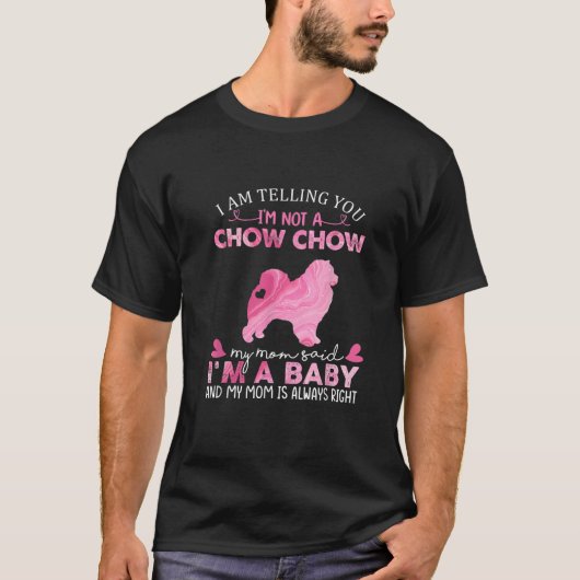 チャウチャウ ママ 赤ちゃん 面白い かわいい 犬の飼い主 ペット好き Tシャツ (正面)