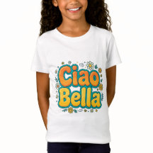チャオベッラ女子Tシャツ - かわいいイタリア語の挨拶