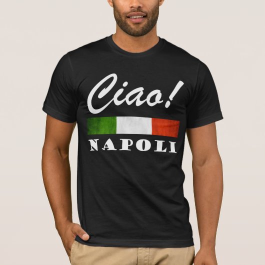 チャオ!ナポリトリコレイタリアン国旗ナポリItaly Tシャツ (正面)