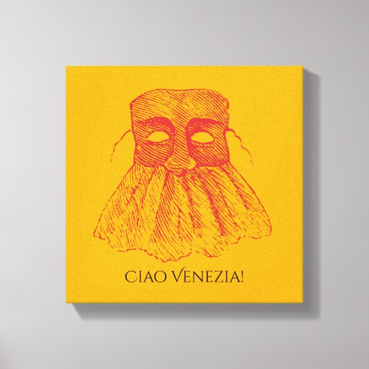 チャオ・ヴェネツィア！ キャンバスプリント (正面)