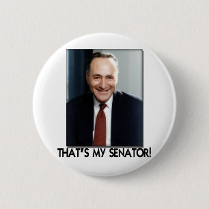 チャックはSchumer、それ私の上院議員です! 缶バッジ