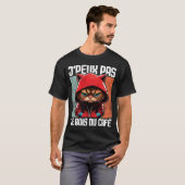 チャットJ'Peux Pas I j'peux pas je bois du cafe 1 Tシャツ (正面フル)