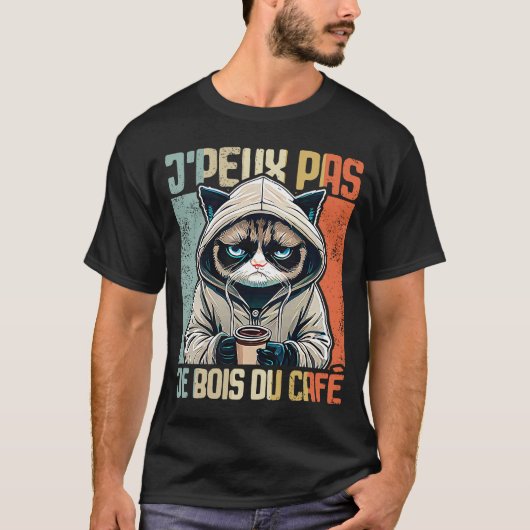 チャットJ'Peux Pas I j'peux pas je bois du cafe 2 Tシャツ (正面)
