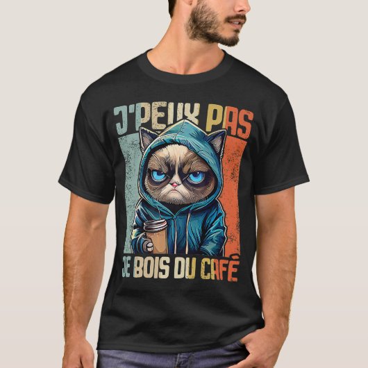 チャットJ'Peux Pas I j'peux pas je bois du cafe Tシャツ (正面)