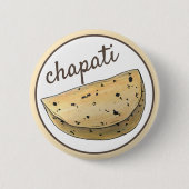 チャパティロティインディアンフードブレッドフラットパングルメ 缶バッジ (正面)