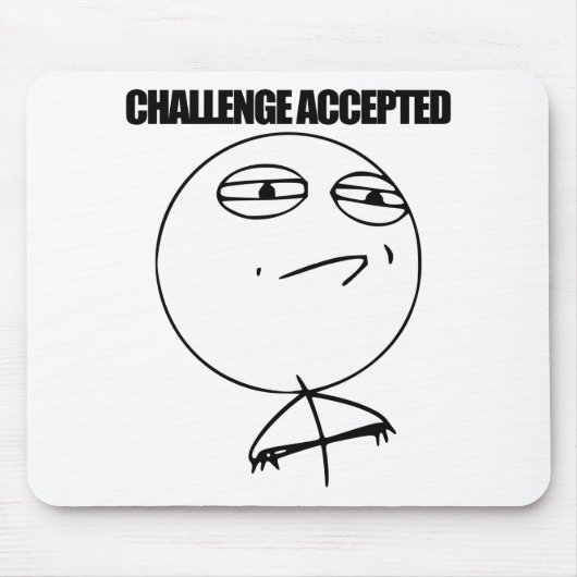 チャレンジの承諾 マウスパッド (正面)