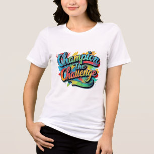 チャレンジチャンピオン – 手描きやる気を起こさせるT トライブレンドTシャツ
