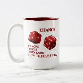チャンスは裁判所にいかに彼女のサイコロを知っている人を支持します ツートーンマグカップ (左)