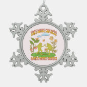 チャンスを増やし、ダンスを増やす スノーフレークピューターオーナメント (正面)