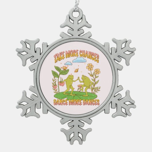チャンスを増やし、ダンスを増やす スノーフレークピューターオーナメント (正面)