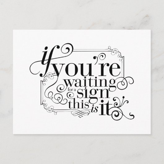 チャンスを待っているのなら、これがそれ ポストカード (正面)