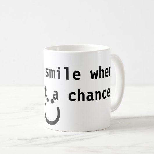 チャンススマイルが来たら引用文して下さい コーヒーマグカップ (正面右)