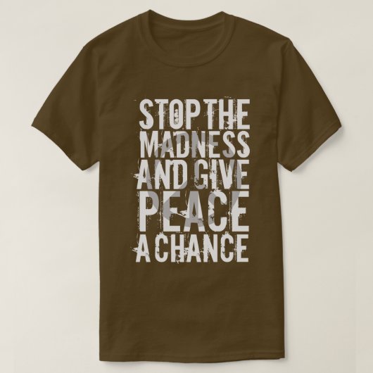チャンス与えを平和にする Tシャツ (デザイン正面)