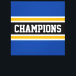 チャンピオンズスポーティはっきりしたブルーブラックイエローストライプズ キャンバスプリント<br><div class="desc">このカラフルはスポーティなデザインで、幅広い黒の水平センターレースの内側にアスレチックCHAMPIONS文字を備えストライプ、深いブルーの外縁に対しストライプてはっきりした、ゴールデンイエローとホワイトのが隣接してストライプいる。このデザインの色と文字は可能であパーソナライズされたる。</div>