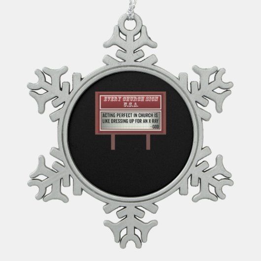 チャーチビルボードシンボルや象徴クリスチャンジョーク演技 スノーフレークピューターオーナメント (正面)