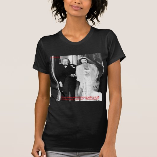 チャーチルと有名な結婚の引用 Tシャツ (正面)